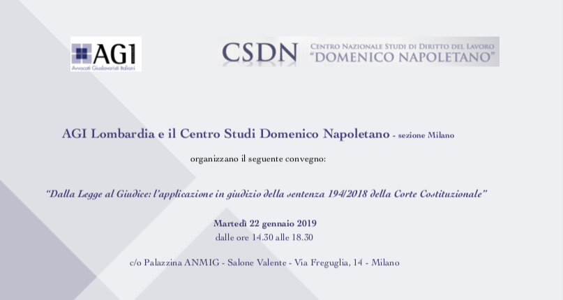 AGI Lombardia con il Centro Studi Domenico Napoletano organizzano il convegno: Dalla Legge al Giudice: l’applicazione in giudizio della sentenza 194/2018 della Corte Costituzionale